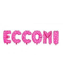 KIT FESTONE PALLONCINI MYLAR ECCOMI ROSA